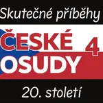 České osudy 20. století (4)