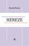 Hereze - Henryk Pietras
