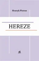 Hereze - Henryk Pietras