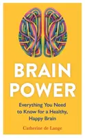 Brain Power - Catherine de Lange