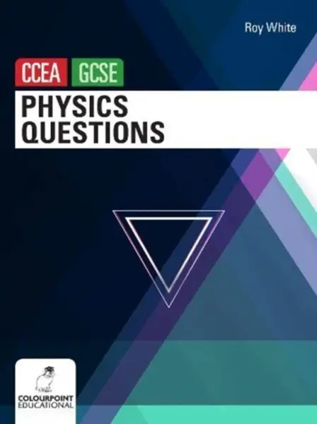 Physics Questions for CCEA GCSE - Roy White