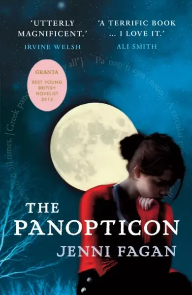 The Panopticon - Dr Jenni Fagan