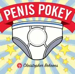 Penis Pokey - Christopher Behrens