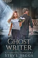 Ghost Writer - Steve Higgs