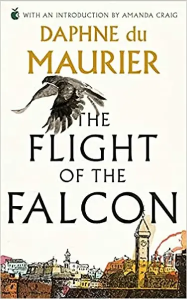 The Flight Of The Falcon - Daphne du Maurier