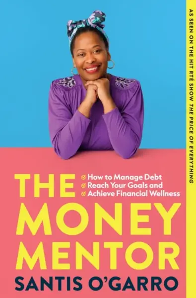 The Money Mentor - Santis Oâ€™Garro