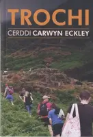 Trochi - Cerddi Carwyn Eckley - Carwyn Eckley