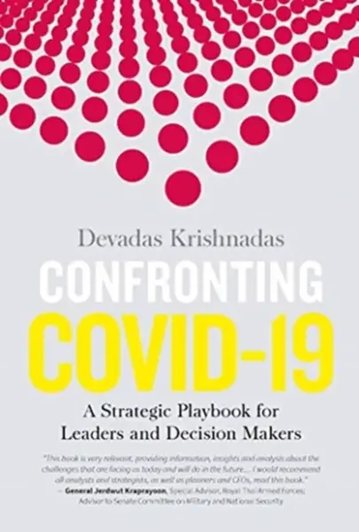 Confronting Covid-19 - Devadas Krishnadas