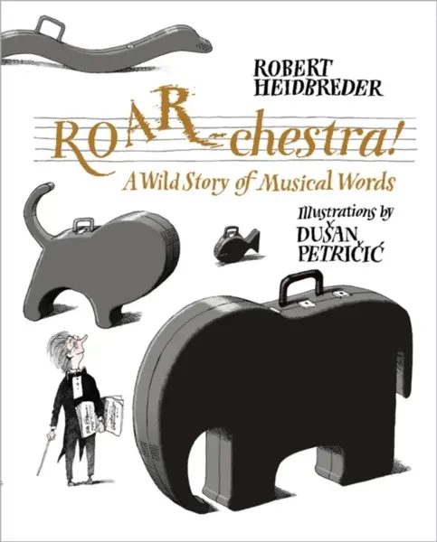 ROAR-chestra! - Robert Heidbreder
