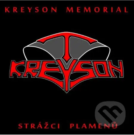Kreyson Memorial: Strážci plamenů - Kreyson Memorial