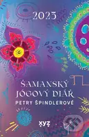 Šamanský jógový diář - Petra Špindlerová