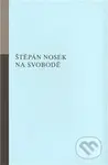 Na svobodě - Štěpán Nosek - kniha z kategorie Poezie