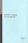 Na svobodě - Štěpán Nosek