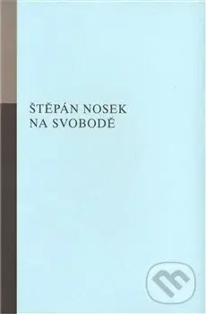 Na svobodě - Štěpán Nosek