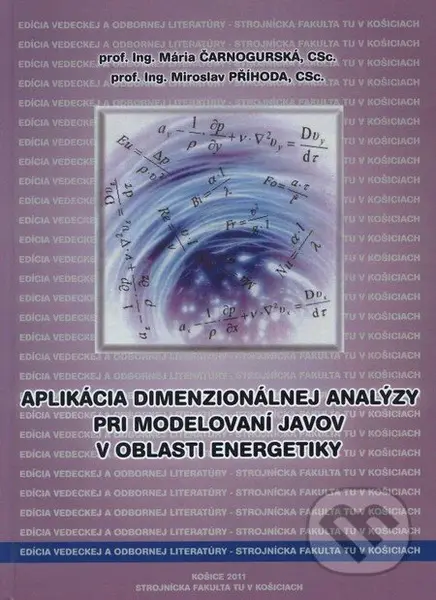 Aplikácia dimenzionálnej analýzy pri modelovaní javov v oblasti energetiky - kniha z kategorie Průmysl