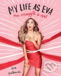 My Life as Eva (The Struggle is Real) - Eva Gutowski - kniha z kategorie Odborné a naučné