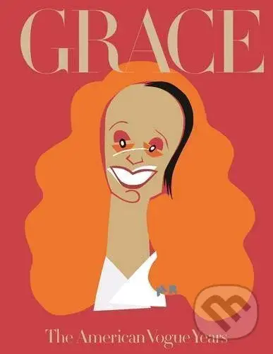 Grace (The American Vogue Years) - Grace Coddington