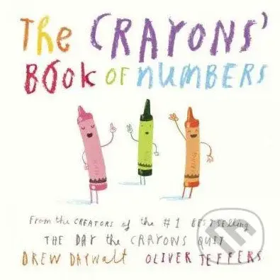 The Crayons' Book of Numbers - Drew Daywalt, Oliver Jeffers (ilustrátor) - kniha z kategorie Pro děti