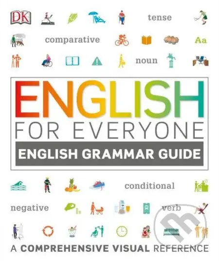 English for Everyone: English Grammar Guide (A Comprehensive Visual Reference) - kniha z kategorie Jazykové učebnice a slovníky