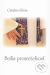 Božia prozreteľnosť - Catalina Rivas - kniha z kategorie Křesťanství