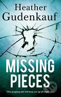 Missing Pieces - Heather Gudenkauf - kniha z kategorie Thrillery