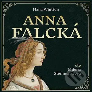 Anna Falcká (Zamilovaná princezna a osamělý král) - Hana Whitton - audiokniha z kategorie Beletrie