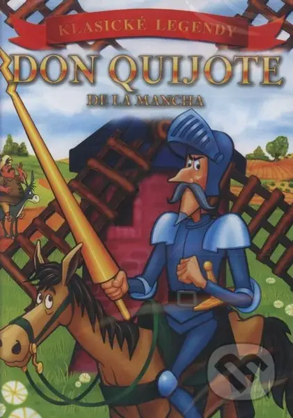Don Quijote de la Mancha - film z kategorie Animované pohádky