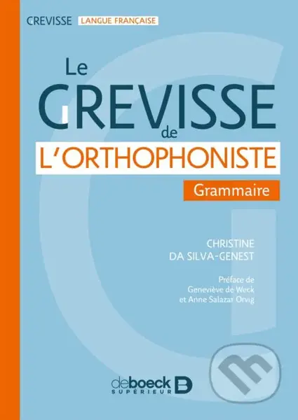 Le Grevisse de l'orthophoniste (Grammaire) - Christine Da Silva-Genest, Maurice Grevisse - kniha z kategorie Jazykové učebnice a slovníky