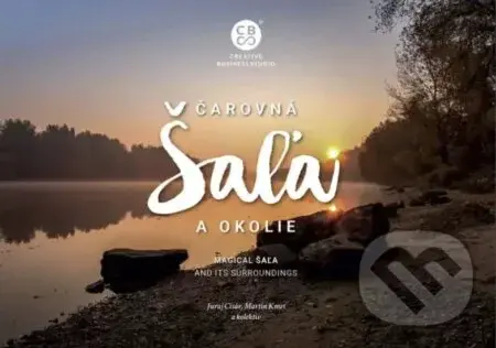 Čarovná Šaľa a okolie - Juraj Císar, Martin Kmeť, - kniha z kategorie Fotografie