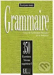 Grammaire: 350 Exercices: Niveau Superieur 1: Livre d´éleve - kniha z kategorie Jazykové učebnice a slovníky