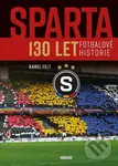 Sparta - 130 let fotbalové historie - Karel Felt