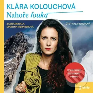 Nahoře fouká - Klára Kolouchová - audiokniha z kategorie Motivace a seberozvoj