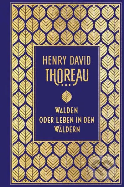 Walden: oder Leben in den Wäldern - Henry David Thoreau - kniha z kategorie Společenská beletrie