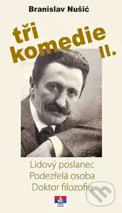 Tři komedie II. - Lidový poslanec, Podezřelá oosoba, Doktor filozofie - kniha z kategorie