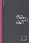 Kamenné srdce - Arno Schmidt - kniha z kategorie Beletrie