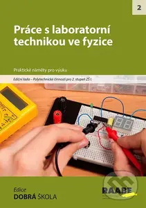 Práce s laboratorní technikou ve fyzice - kniha z kategorie 2. stupeň