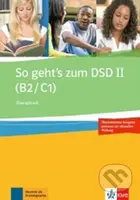 So geht´s zum DSD II. (B2-C1) – Übungsbuch neu - kniha z kategorie Jazykové učebnice a slovníky