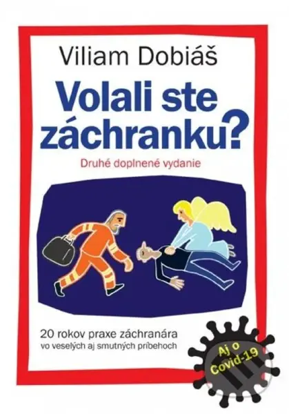 Volali ste záchranku? (Druhé doplnené vydanie aj o Covid-19) - kniha z kategorie Beletrie