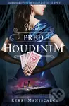Únik před Houdinim - Kerri Maniscalco