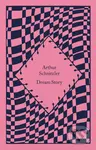 Dream Story - Arthur Schnitzler - kniha z kategorie Beletrie