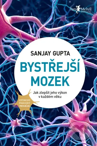 Bystřejší mozek (Jak zlepšit jeho výkon v každém věku) - kniha z kategorie Psychologie
