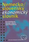 Nemecko-slovenský ekonomický slovník - Eva Ondrčková, Danuša Lišková, Jana Pospíšilová - kniha z kategorie Jazykové učebnice a slovníky