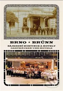 Brno Zájezdní hostince a hotely - Karel Altman