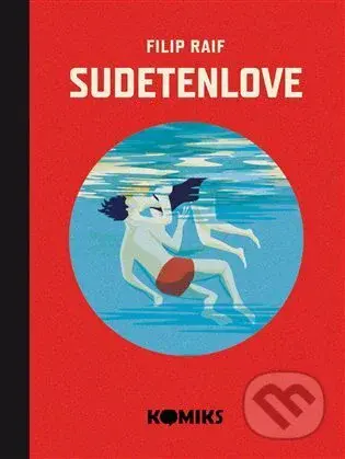 Sudetenlove - Filip Raif - kniha z kategorie Komiksy