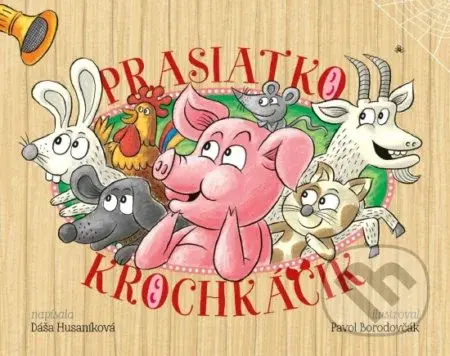 Prasiatko Krochkáčik - Dáša Husaníková - kniha z kategorie