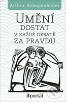 Umění dostat v každé debatě za pravdu (Eristická dialektika) - kniha z kategorie Etiketa