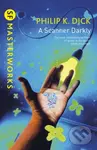 A Scanner Darkly - Philip K. Dick