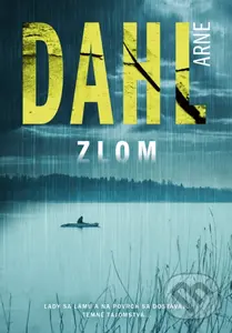 Zlom (Ľady sa lámu a na povrch sa dostávajú temné tajomstvá.) - kniha z kategorie Detektivky, thrillery a horory