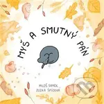 Myš a smutný pán (kreslený příběh se stolní hrou pro celou rodinu) - kniha z kategorie Beletrie pro děti