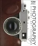 Photography (History. Art. Technique) - Tom Ang - kniha z kategorie Pro děti